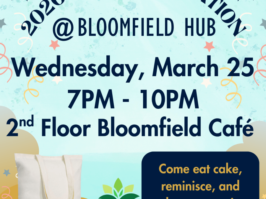 2026 GRAD CELEBRATION at Bloomfield Hub, Wednesday, March 25 - 7pm-10pm